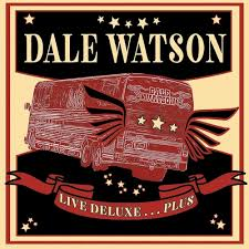Dale Watson - Live Deluxe......Plus (2-cd 46 tracks)