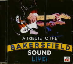 Various - A Tribute to the Bakersfield Sound Live!