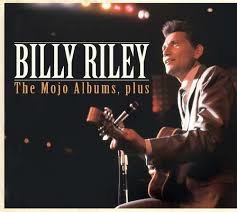 Billy Riley - The Mojo albums Plus