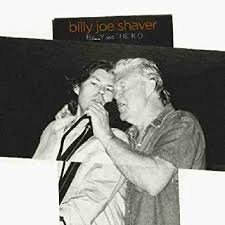 Billy joe Shaver - Billy And the Kid