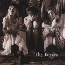 Tatters - The Tatters