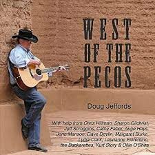 Doug Jeffords - West Of the Pecos