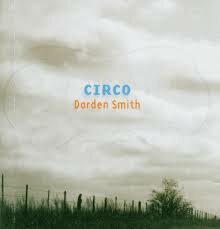 Darden Smith - Circo