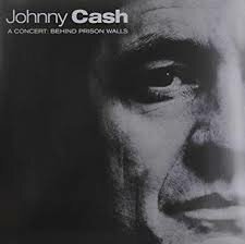 Johnny Cash - A Concert Behind Prison Walls