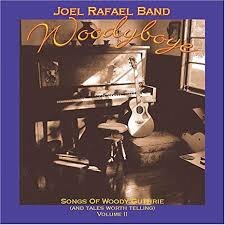 Joel Rafael Band - Woody Boye
