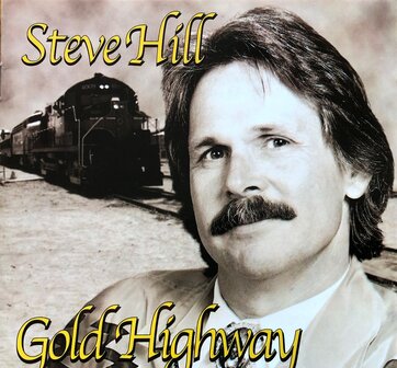 Steve Hill - Gold Highway