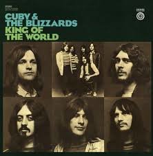 Cuby &amp; the Blizzards - King Of the World