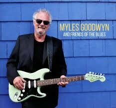 Myles Goodwyn And Friends Of The Blues