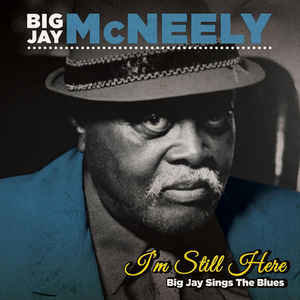 Big Jay McNeely - I&#039;m Still Here