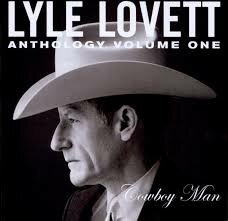 Lyle Lovett - Anthology Vol.1