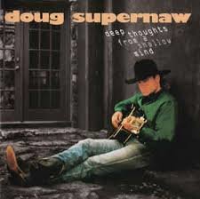 Doug Supernaw - Deep Thoughts From A Shallow Mind