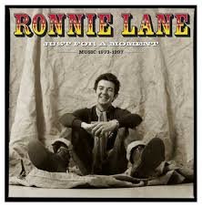 Ronnie Lane - Just For A Moment 1973-1997