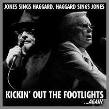 George Jones &amp; Merle Haggard - Kickin&#039; Out The Footlights Again