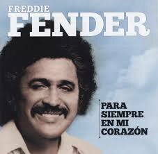 Freddie Fender - Para Siempre En Mi Corazon