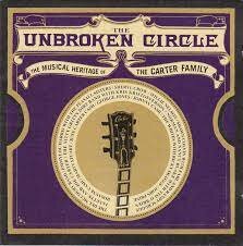 Various - Unbroken Circle (the musical heritage of the Carter Family)