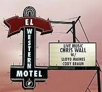 Chris Wall - El Western Motel