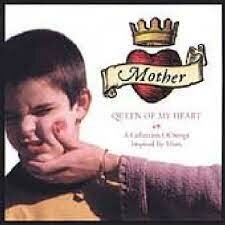 Various - Mother Queen Of My Heart