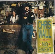 Chris Wall - No Sweat