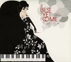 Various - The Best Is Yet to Come; Songs Of Cy Coleman