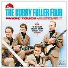 Bobby Fuller Four - Magic Touch (the complete mustang singles collection)