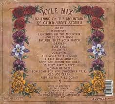 Kyle Nix - Lightning On The Mountain And Other Short Stories
