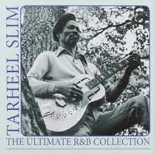 Tarheel Slim - The Ultimate R&amp;B Collection