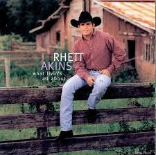 Rhett Akins - What&#039;s Livin&quot;s All About