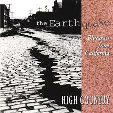 High Country - The Earthquake