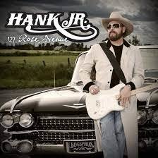 Hank Williams Jr. - 127 Rose Avenue