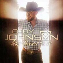 Cody Johnson - Ain&#039;t Nothin&#039; To It