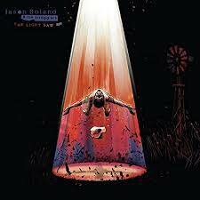 Jason Boland - The Light Saw Me