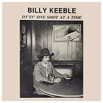 Billy Keeble - Dying One Shot At A time