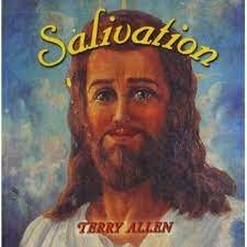 Terry Allen - Salvation