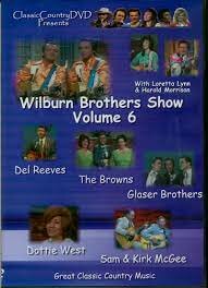 Wilburn Brothers Show Vol.6