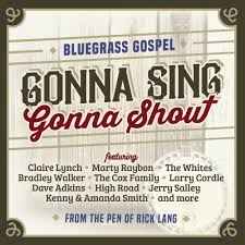 Various - Gonna Sing Gonna Shout (bluegrass gospel)