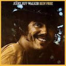 Jerry Jeff Walker - Bein&#039; Free