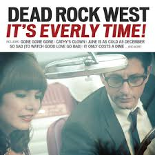 Dead Rock West - It's Everly Time