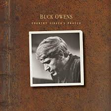 Buck Owens - Country Singer&#039;s Prayer