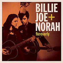 Billie Joe &amp; Norah - Foreverly