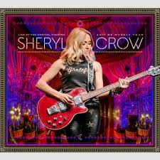 Sheryl Crow - Live At The Capitol Theatre (2-cd + dvd)