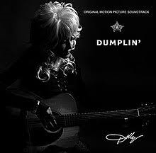 Dolly Parton - Dumplin&#039; (original motion picture soundtrack)