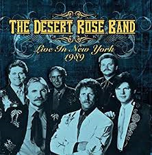 Desert Rose Band - Live In New York 1989