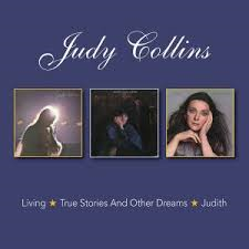 Judy Collins - Living/True Stories &amp; Other Dreams/Judith  (2-cd)