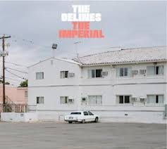 The Delines - the Imperial