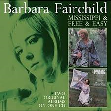 Barbara Fairchild - Mississippi / Free & Easy
