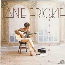 Janie Frickie - Labor Of Love