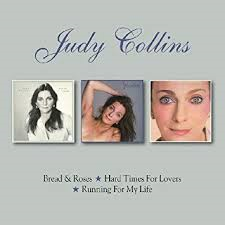 Judy Collins - Bread & Roses / Hard times For Lovers / Running For My Life (2-cd)