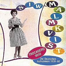 Siw Malmkvist - Die Deutchen Aufnahmen 1959-1960