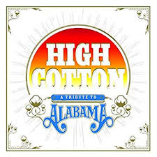 Various - High Cotton; Alabama Tribute