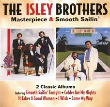 Isley Brothers - Masterpiece / Smooth Sailing (+7 bonus tracks)